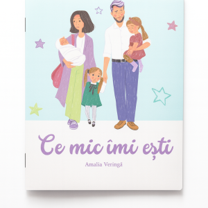 Ce mic îmi ești - carte poveste